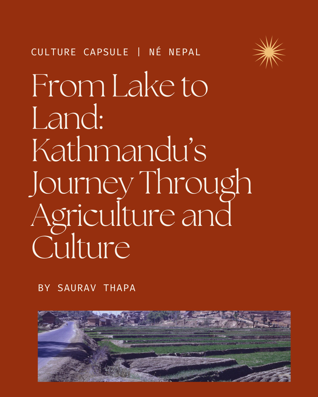 From Lake to Land: Kathmandu’s Journey Through Agriculture and Culture